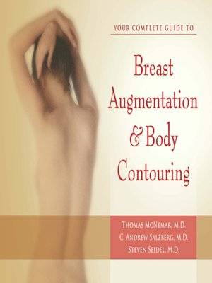 cover image of Your Complete Guide to Breast Augmentation &amp; Body Contouring